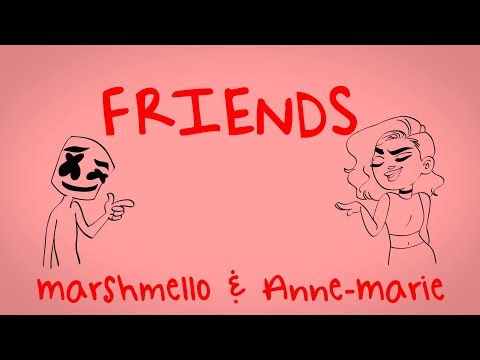 Marshmello & Anne-Marie - FRIENDS (Lyric Video) *OFFICIAL FRIENDZONE ANTHEM*