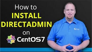 How to install DirectAdmin on CentOS 7