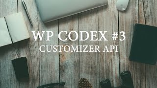 WordPress Customizer API. Делаем вкладку Реклама. Уроки по WordPress Codex #3